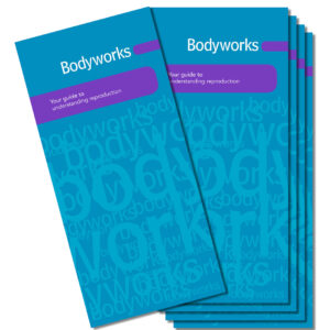 (Bodyworks) Getting Pregnant – how the body makes a baby: The FPA Guide