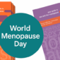 World Menopause Day: Menopause Guides