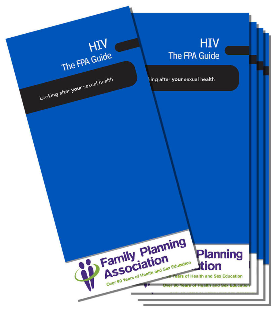 HIV: The FPA Guide HIV: The FPA Guide