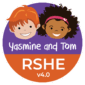 Yasmine and Tom: RSHE v.4