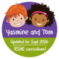 Yasmine and Tom - updated for Sept 2026 RSHE Curriculum